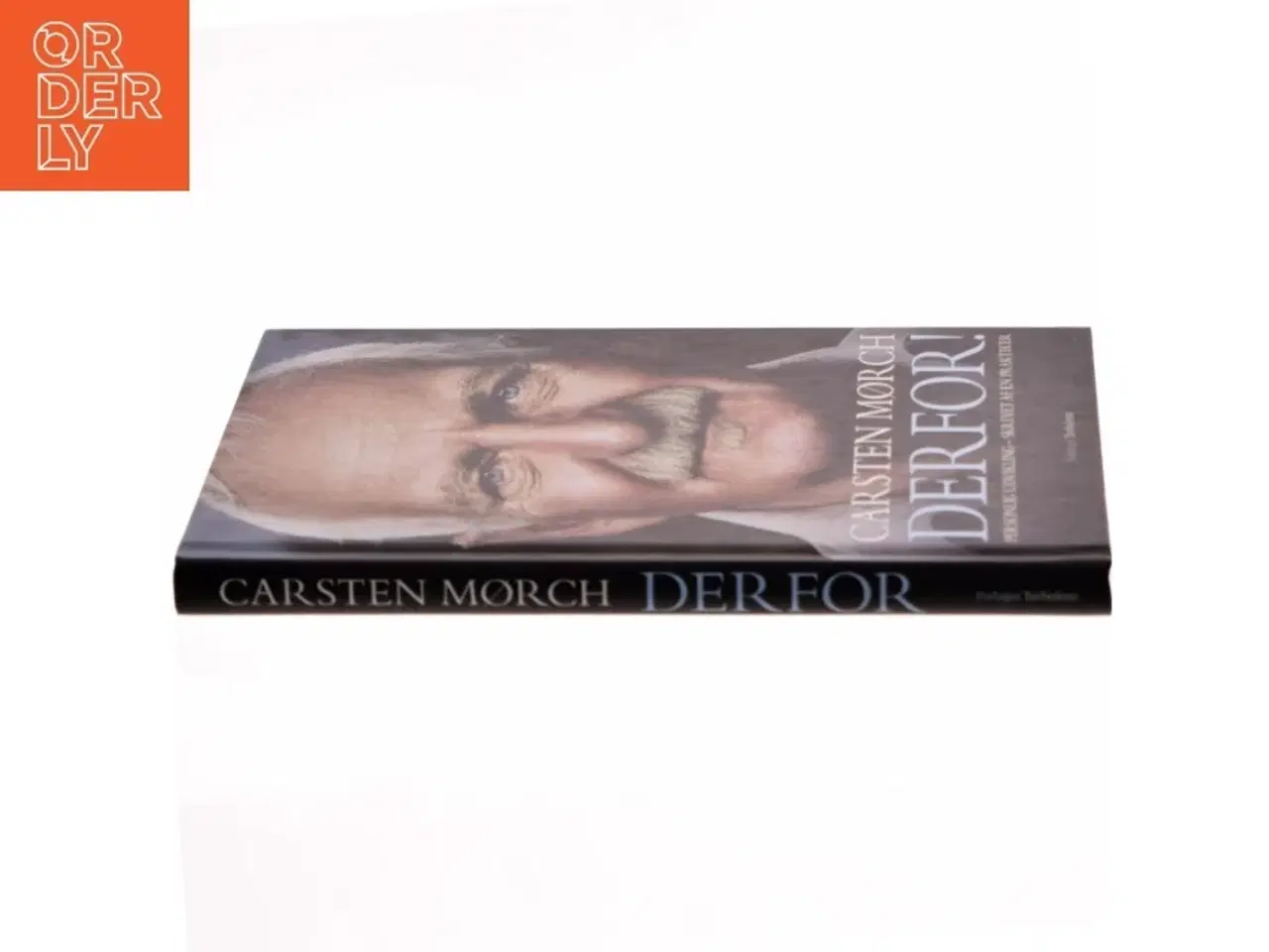 Billede 2 - Derfor! : inspiration til personlig udvikling - skrevet af en praktiker af Carsten Mørch (Bog)