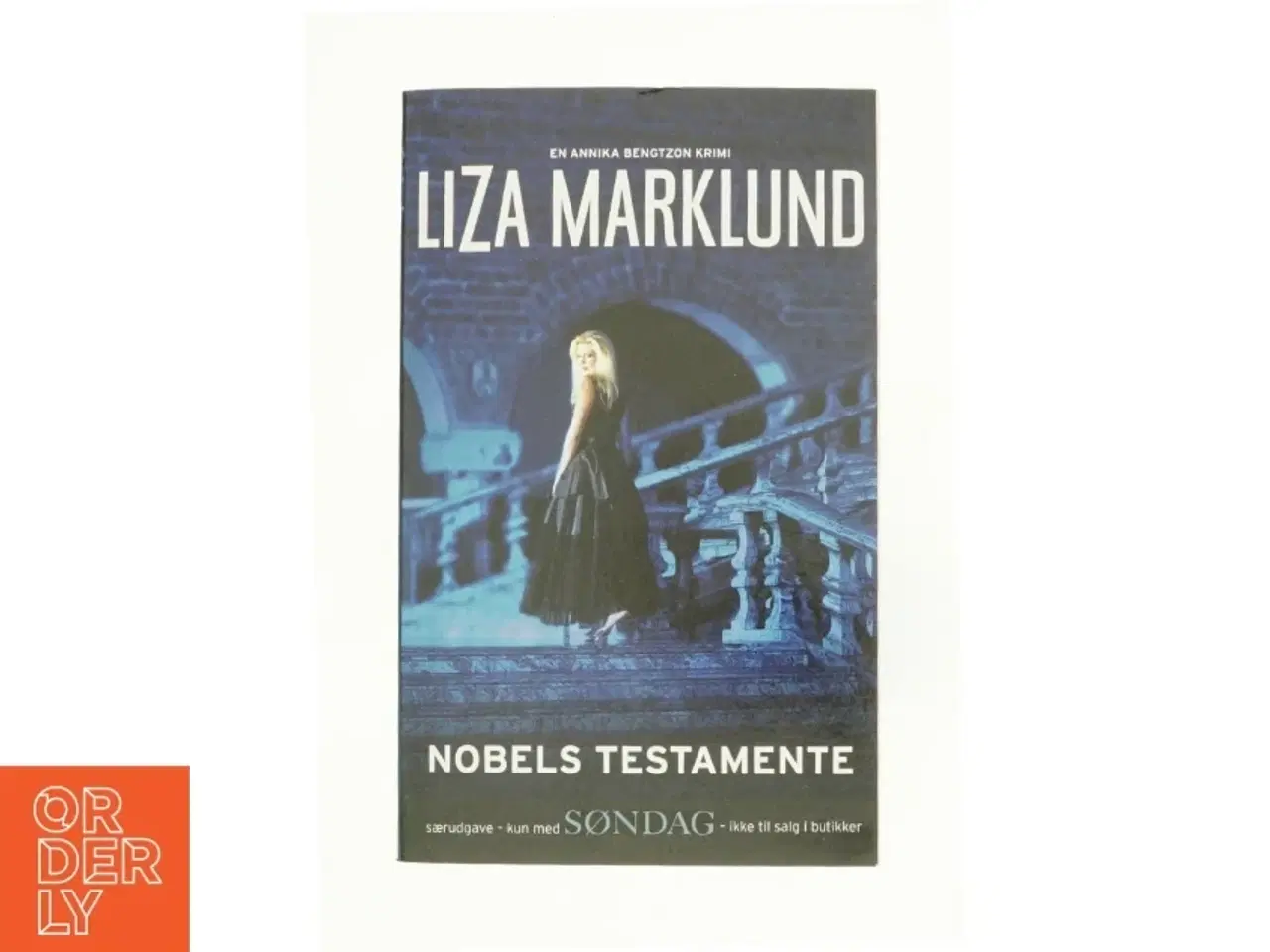 Billede 1 - Nobels testamente af Liza Marklund (Bog)