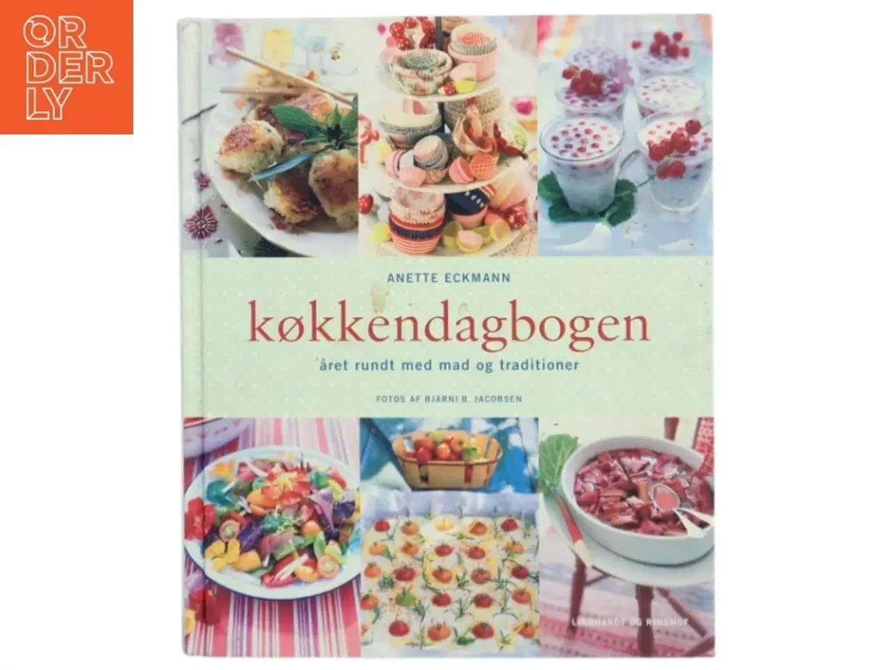Billede 1 - Køkkendagbogen : året rundt med mad og traditioner, tips og dekoration af Anette Eckmann (Bog)