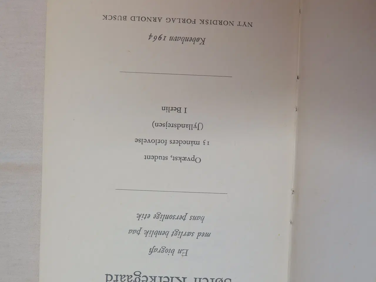 Billede 7 - Søren Kirkegaard Samlede Værker 1-21 + C Jørgensen
