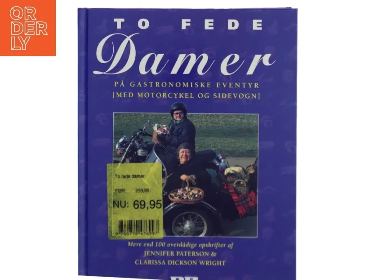 Billede 1 - To fede damer på gastronomiske eventyr (med motorcykel og sidevogn) af Jennifer Oatterson & Clarissa Dickson Wright (Bog) fra DR