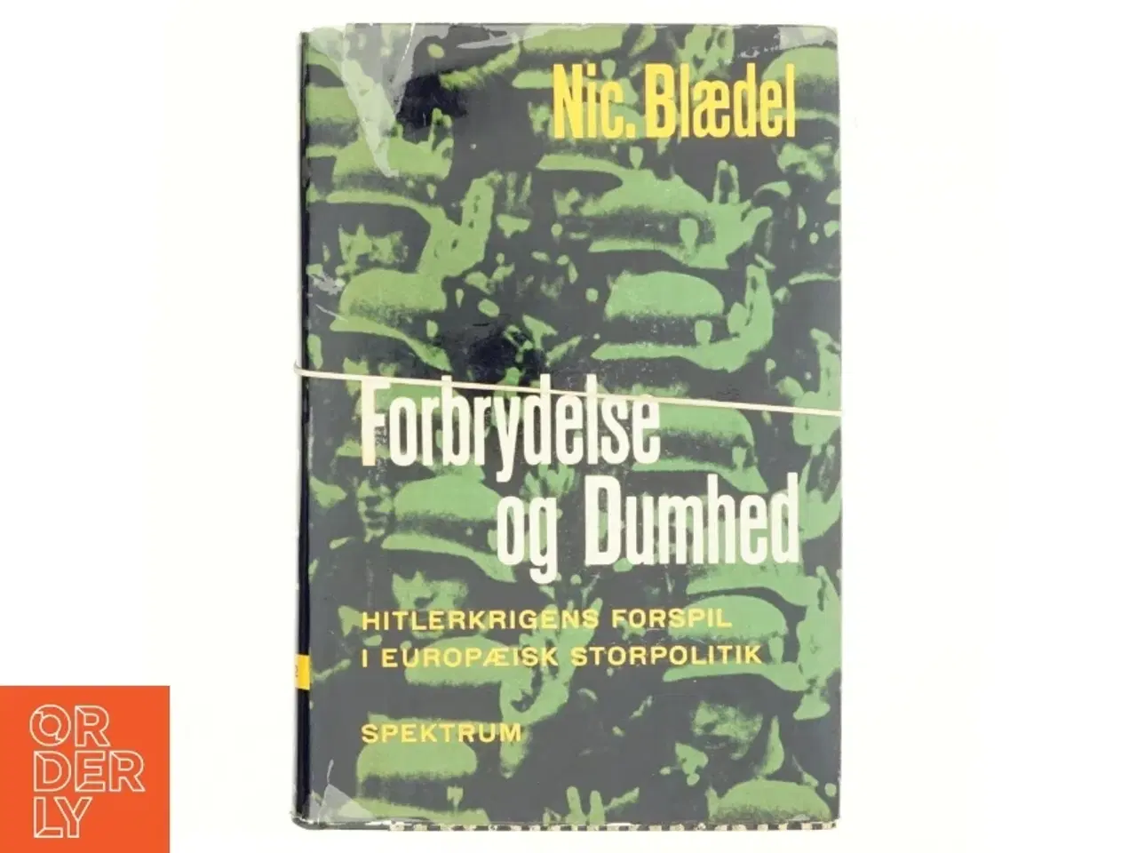 Billede 1 - Forbrydelse og dumhed af Nic. Blædel (bog)