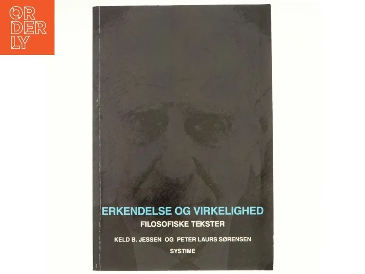 Billede 1 - Erkendelse og virkelighed, filosofiske tekster af Keld B. Jessen (Bog)