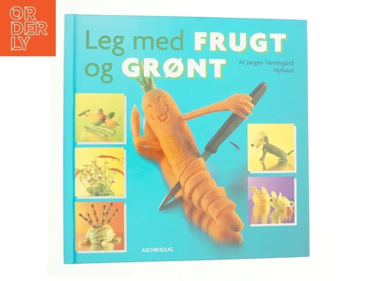Billede 1 - Leg med frugt og grønt af Jørgen Vestergaard Nyhuus (Bog)
