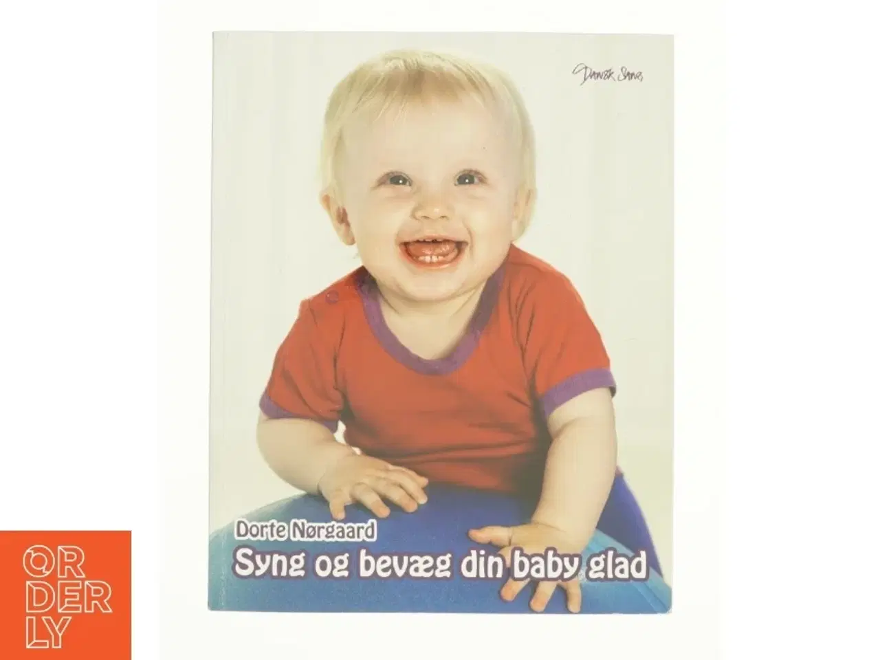 Billede 1 - Syng og bevæg din baby glad af Dorte Nørgaard (Bog)