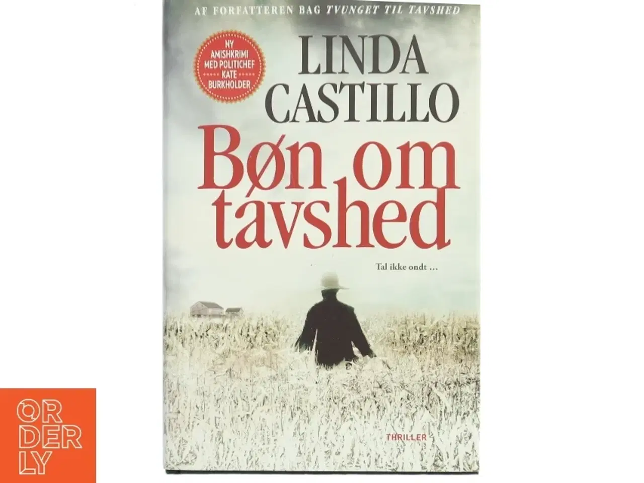 Billede 1 - Bøn om tavshed af Linda Castillo (Bog)