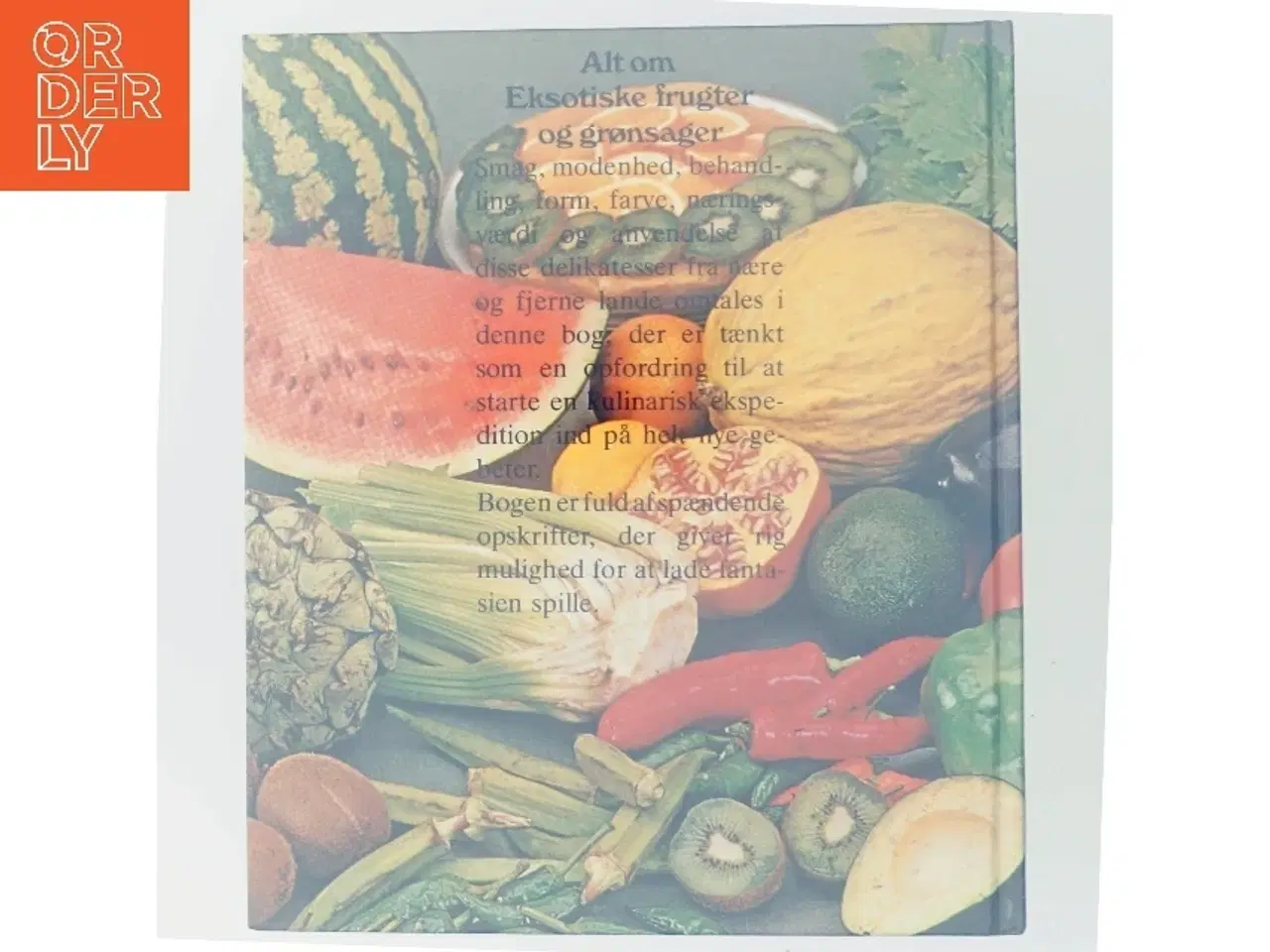 Billede 3 - Alt om Eksotiske frugter og grønsager (Bog) fra Hamlet