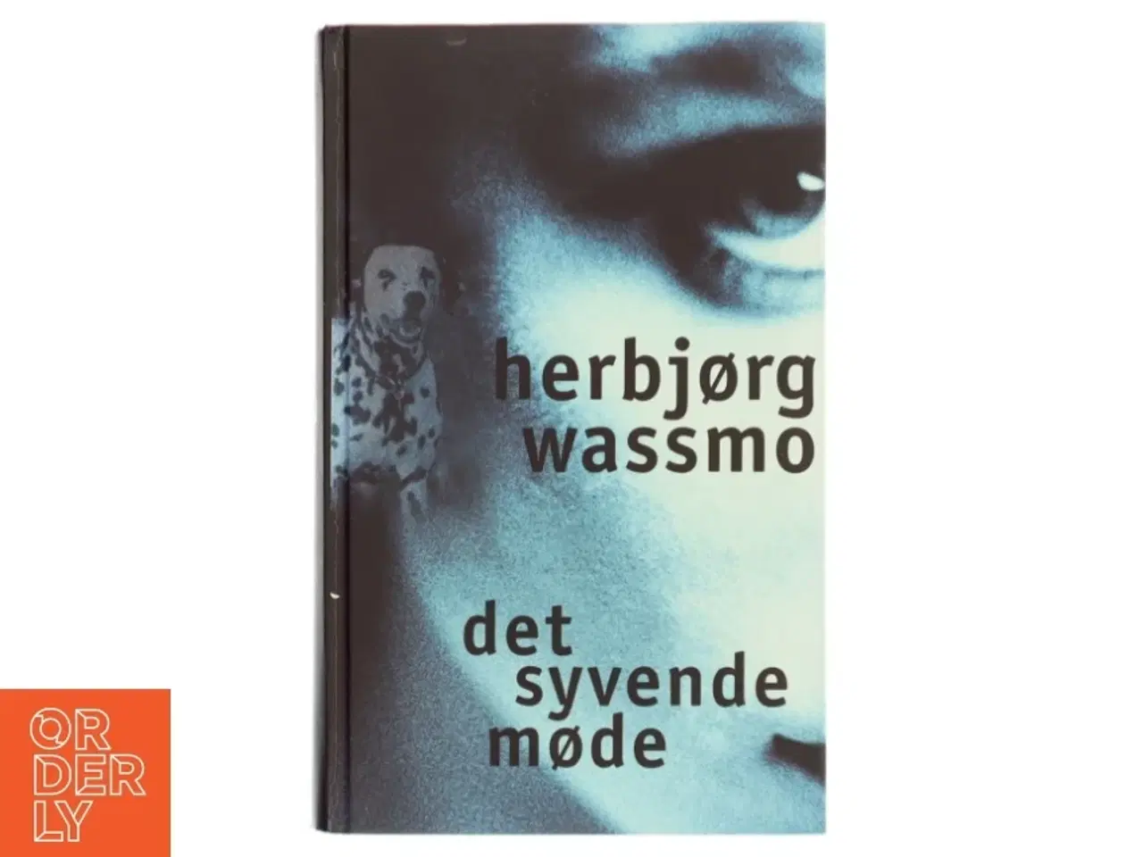 Billede 1 - Det syvende møde af Herbjørg Wassmo (Bog)
