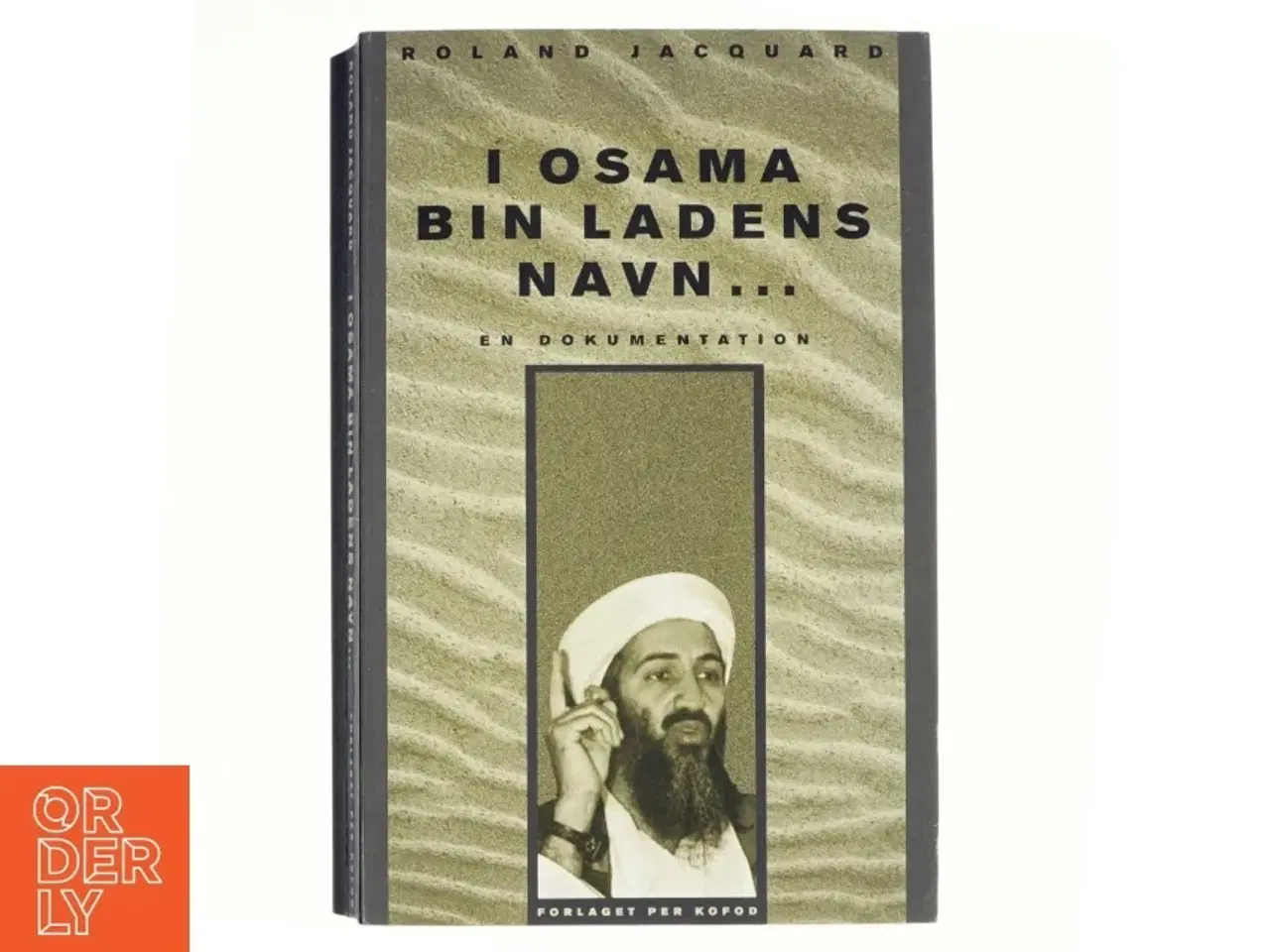 Billede 1 - I Osama bin Ladens navn - af Roland Jacquard (Bog)