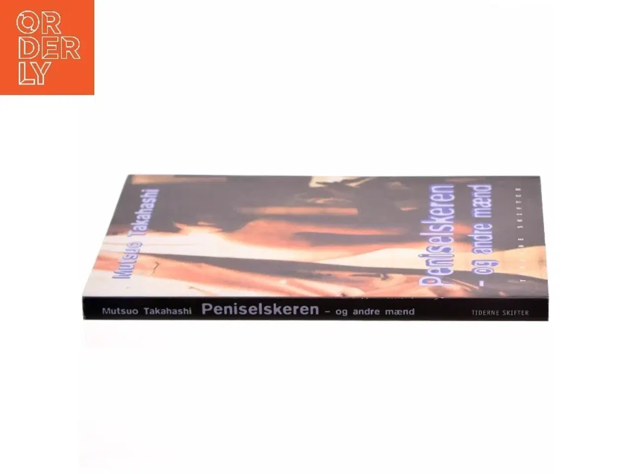 Billede 2 - Peniselskeren - og andre mænd af Mutsuo Takahashi, Vagn Søndergård (Bog)