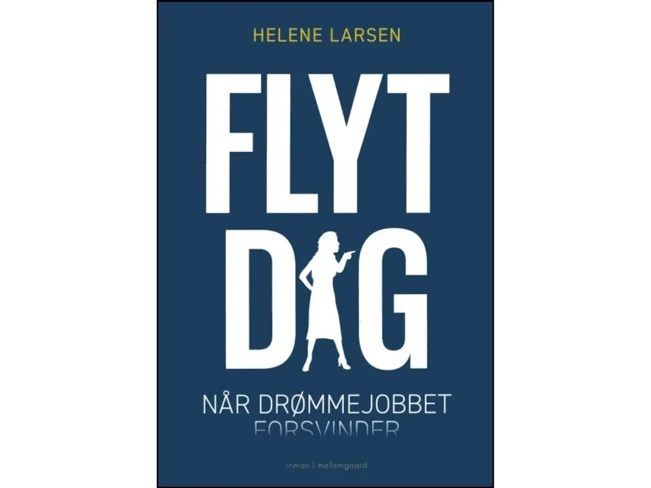 Billede 1 - Flyt dig - Når drømmejobbet forsvinder