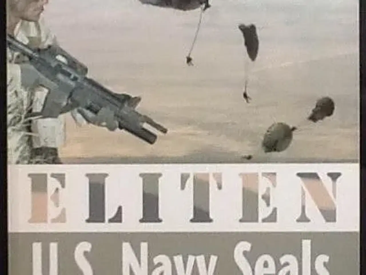 Billede 1 - Sjak Svendstorp: Eliten - U.S. Navy Seals