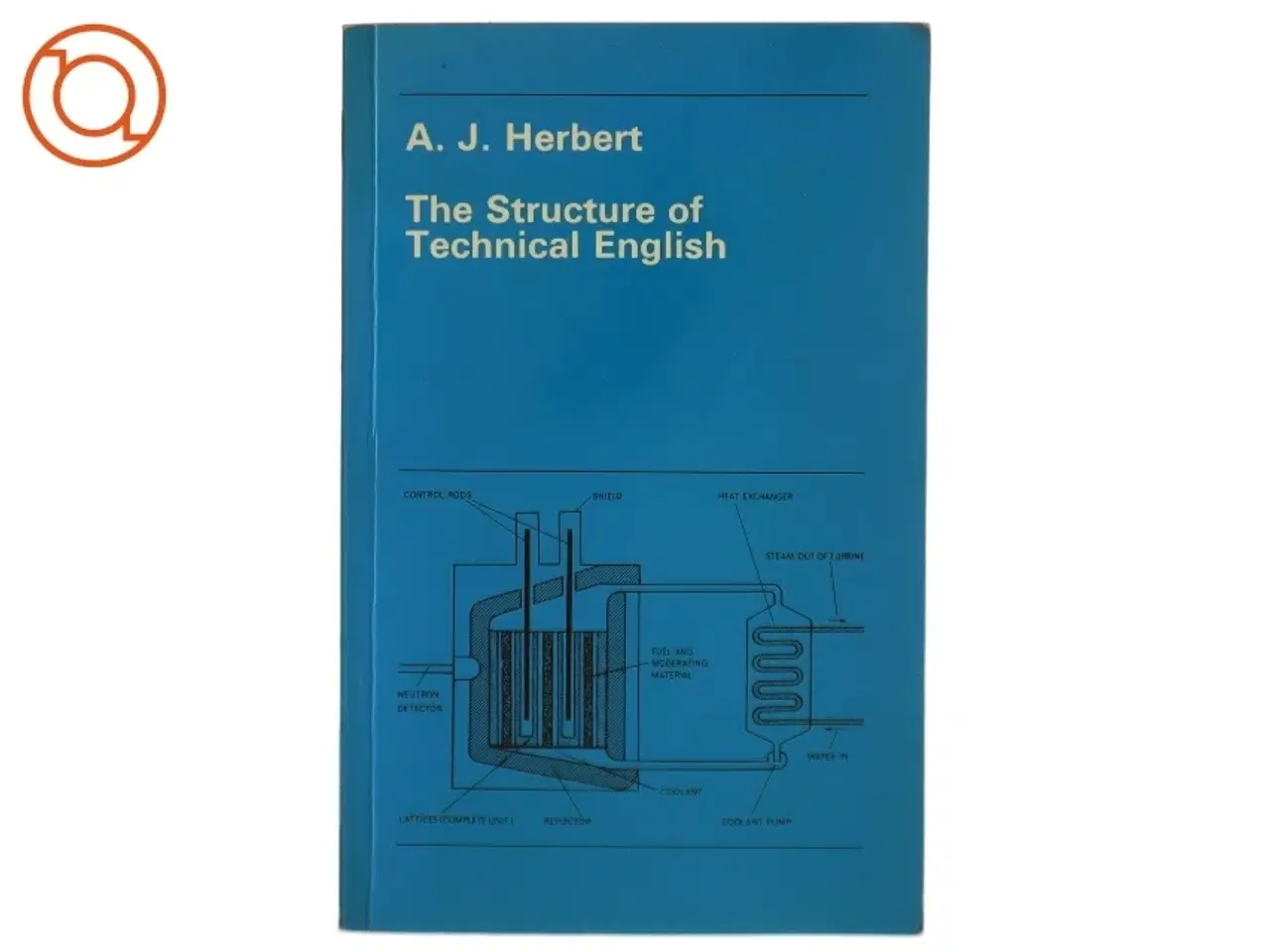 Billede 1 - The structure of technical English af A.J. Herbert (Bog)