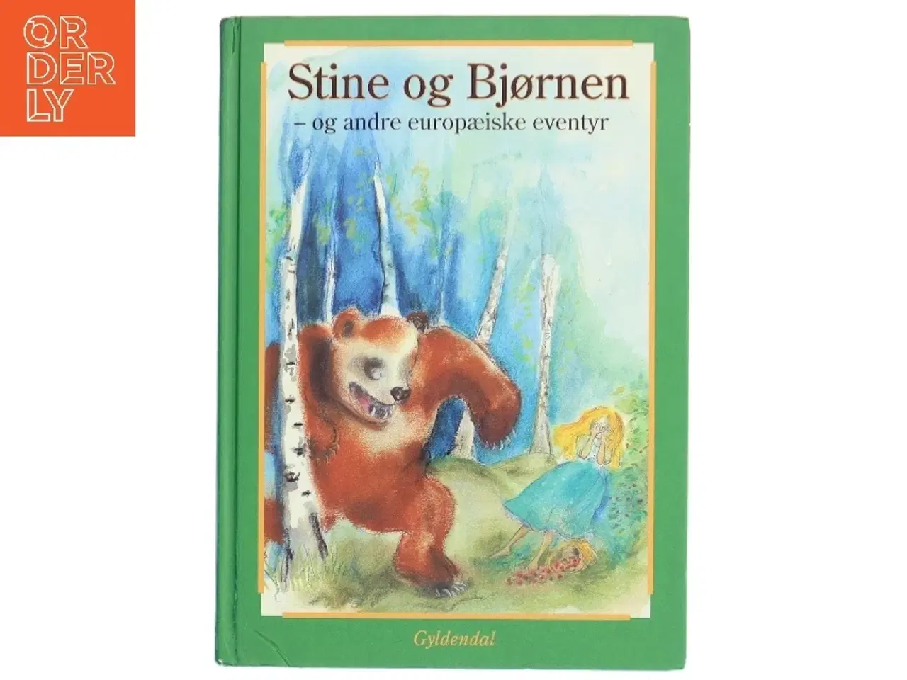 Billede 1 - Stine og bjørnen - og andre europæiske eventyr af Søren Christensen (f. 1910) (Bog)