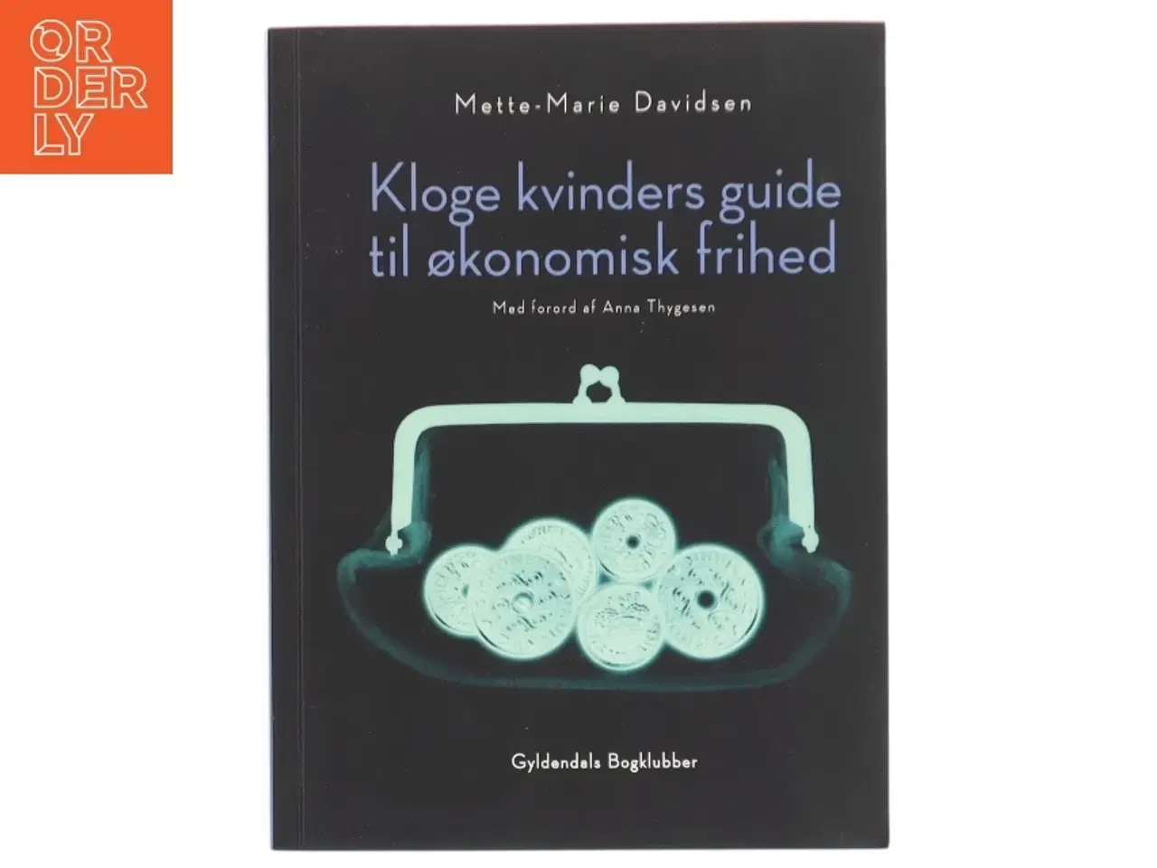 Billede 1 - Kloge kvinders guide til økonomisk frihed