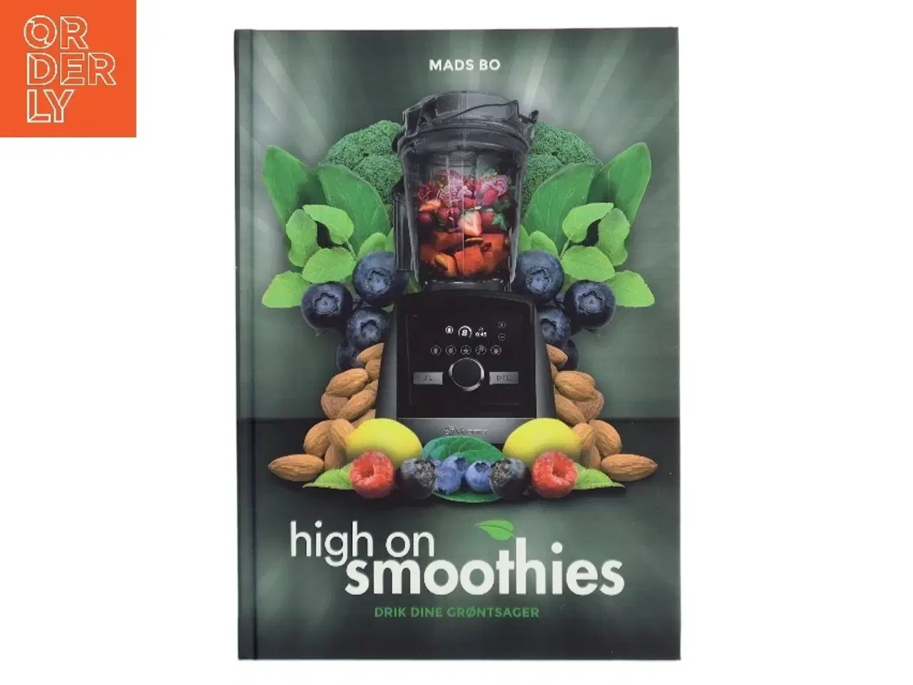 Billede 1 - High on smoothies af Mads Bo (Bog)