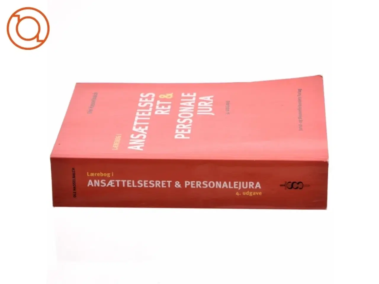 Billede 2 - Lærebog i ansættelsesret og personalejura af Ole Hasselbalch (Bog)