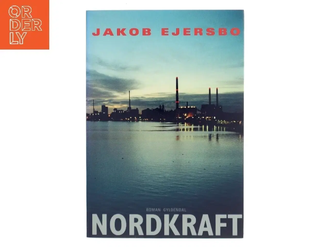 Billede 1 - Nordkraft af Jakob Ejersbo (Bog)