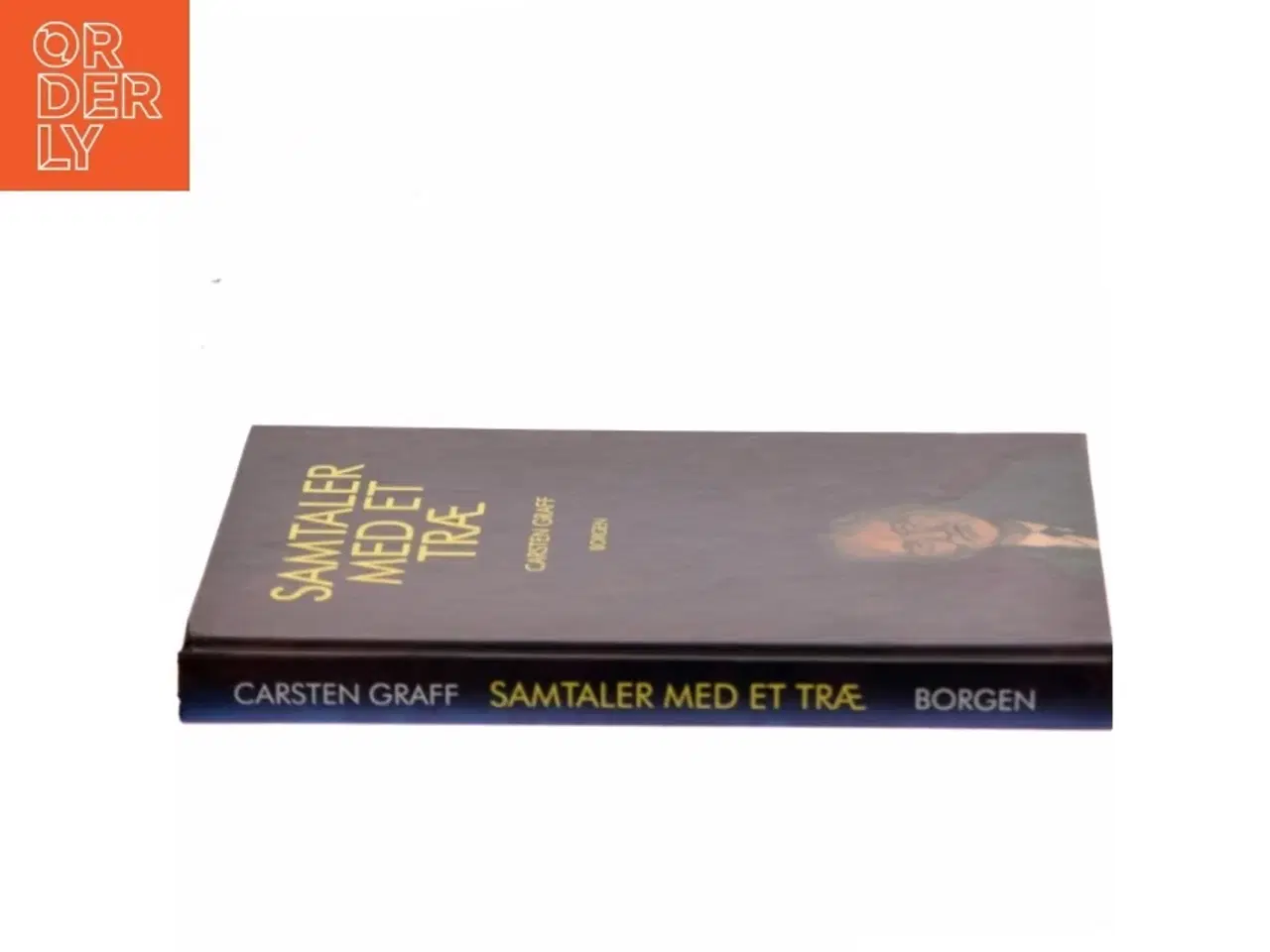 Billede 2 - Samtaler med et træ af Carsten Graff (Bog)