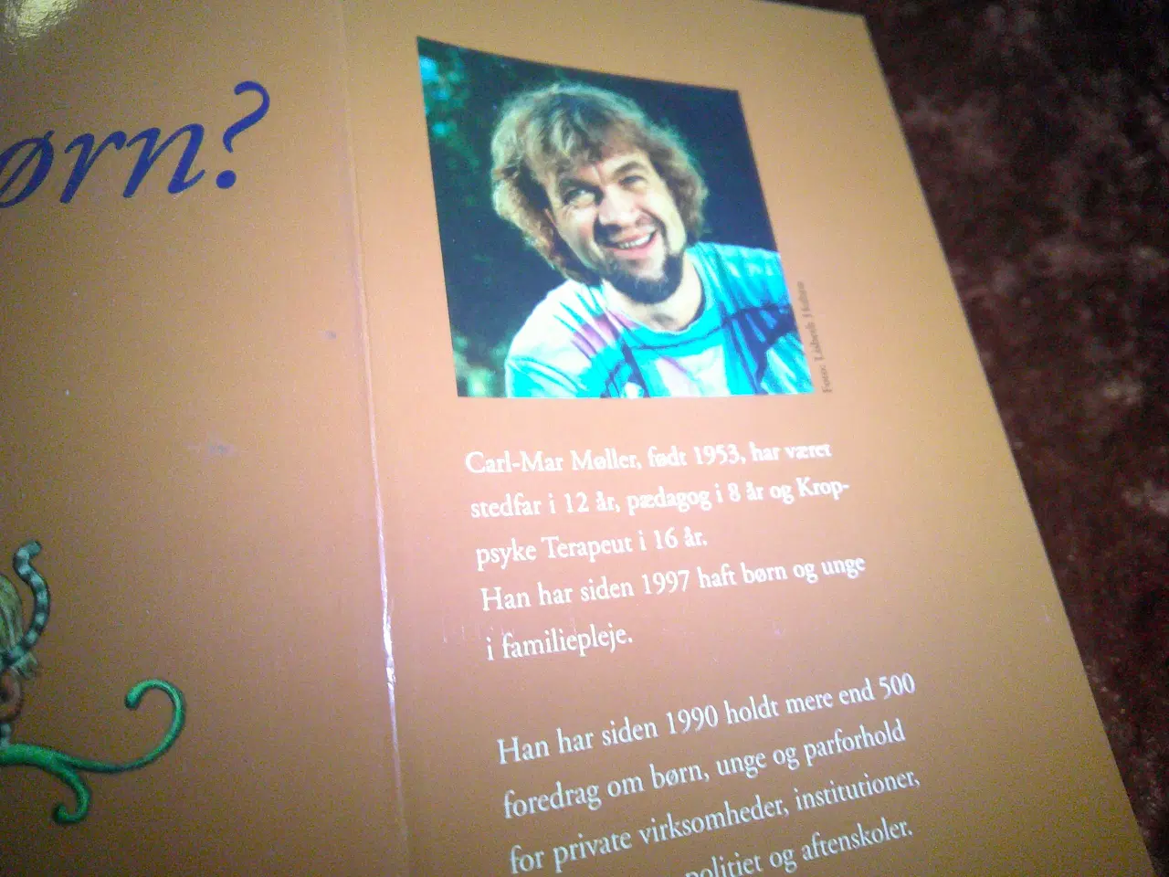 Billede 2 - Hvordan skaber du stærke børn?, Carl-Mar Møller,