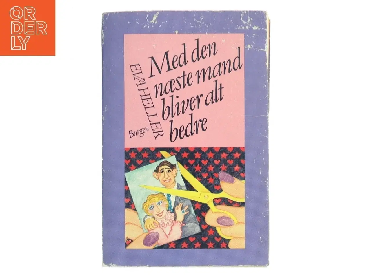 Billede 1 - Med den næste mand bliver alt bedre af Eva Heller (Bog)