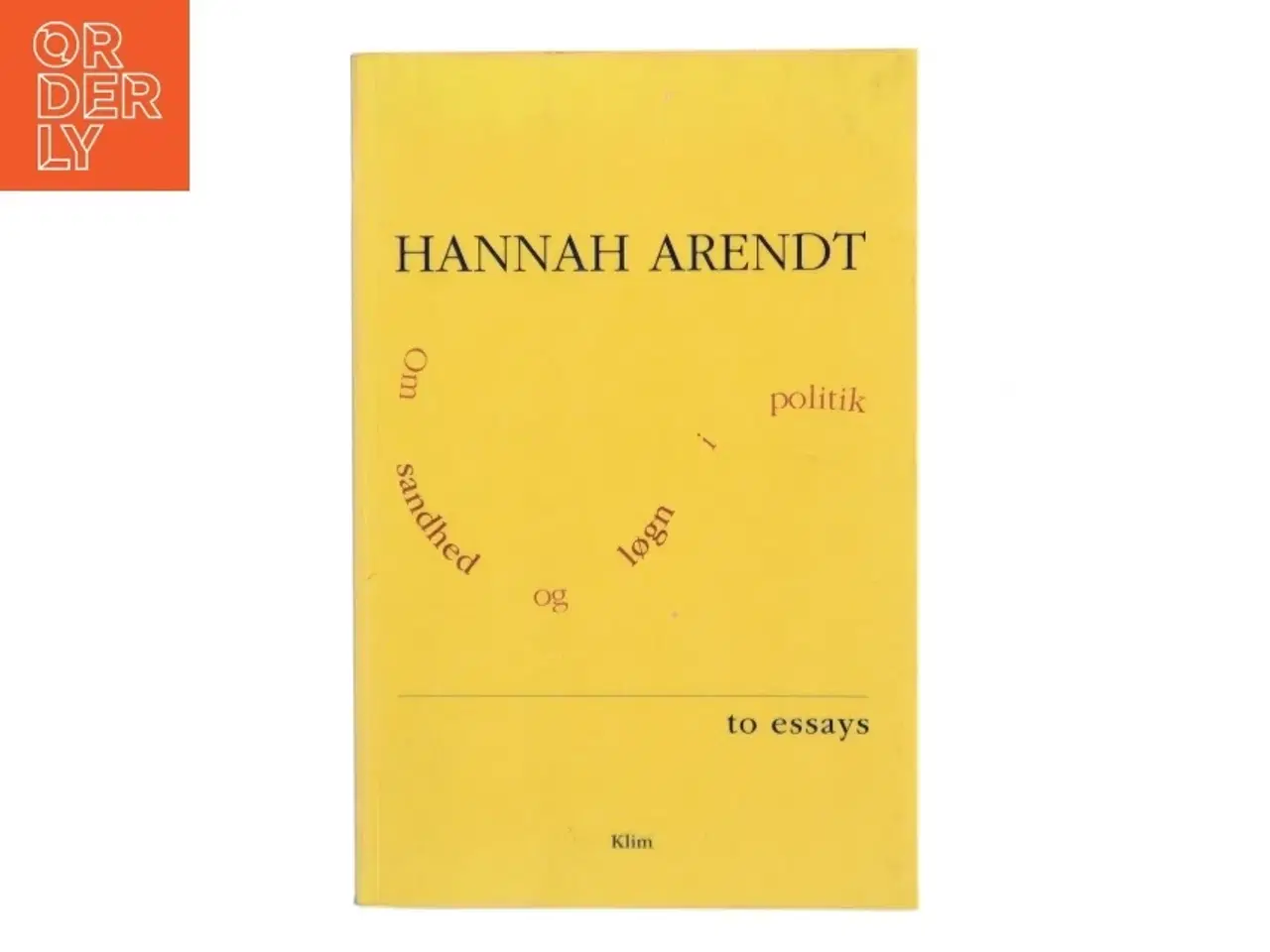 Billede 1 - Om sandhed og løgn i politik af Hannah Arendt (Bog)