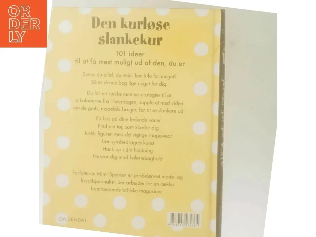 Billede 3 - 101 ting du skal gøre, før du går på kur : fordi det at se godt ud ikke blot handler om at tabe sig af Mimi Spencer (Bog)