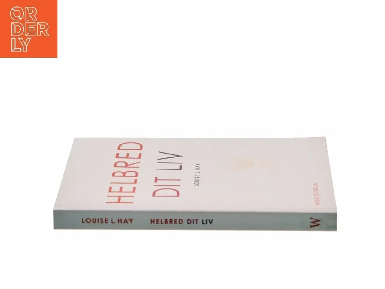 Billede 2 - Helbred dit liv af Louise L. Hay (Bog)