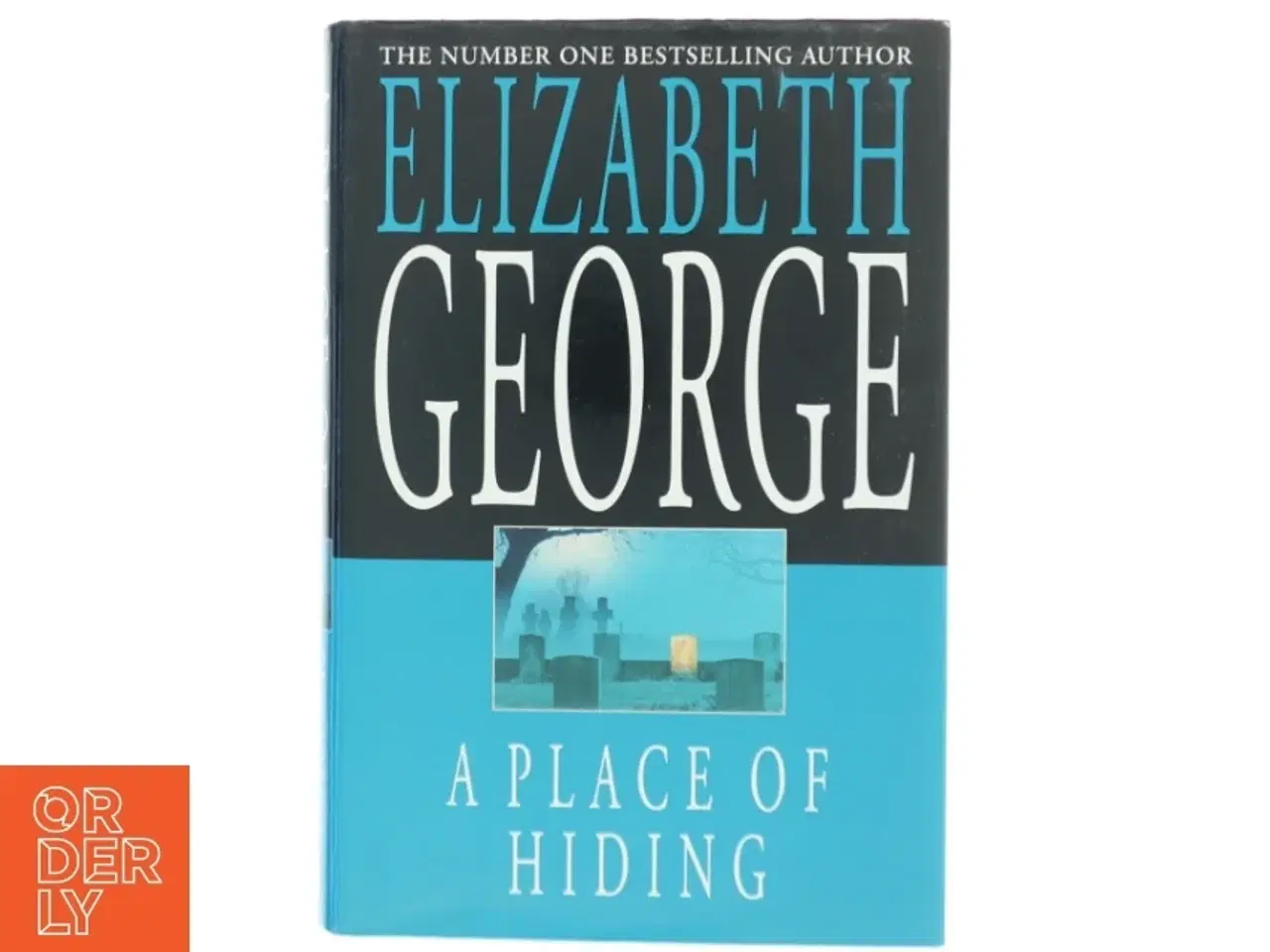 Billede 1 - A place of hiding af Elizabeth George (Bog)