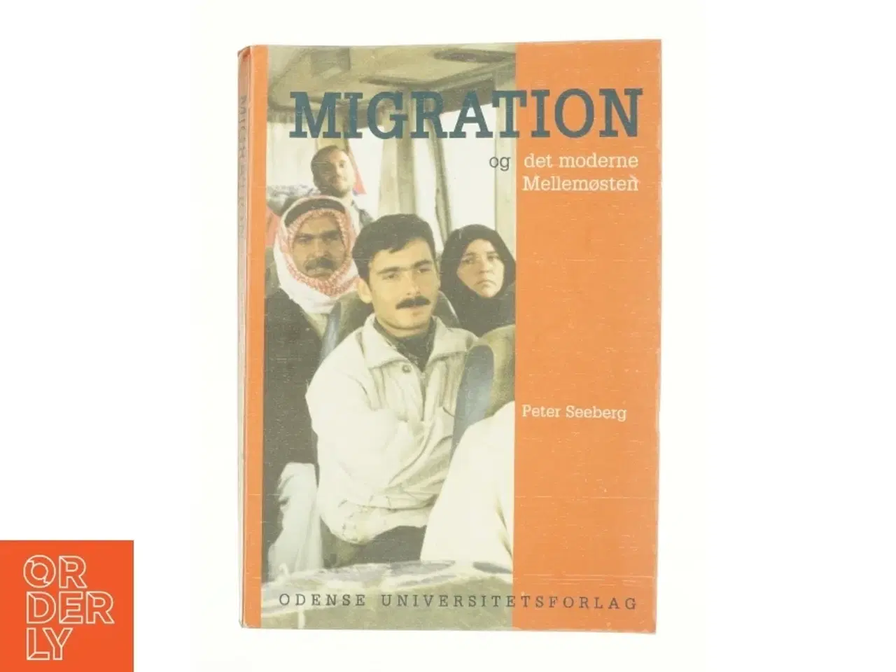 Billede 1 - Migration og det moderne Mellemøsten af Peter Seeberg (Bog)