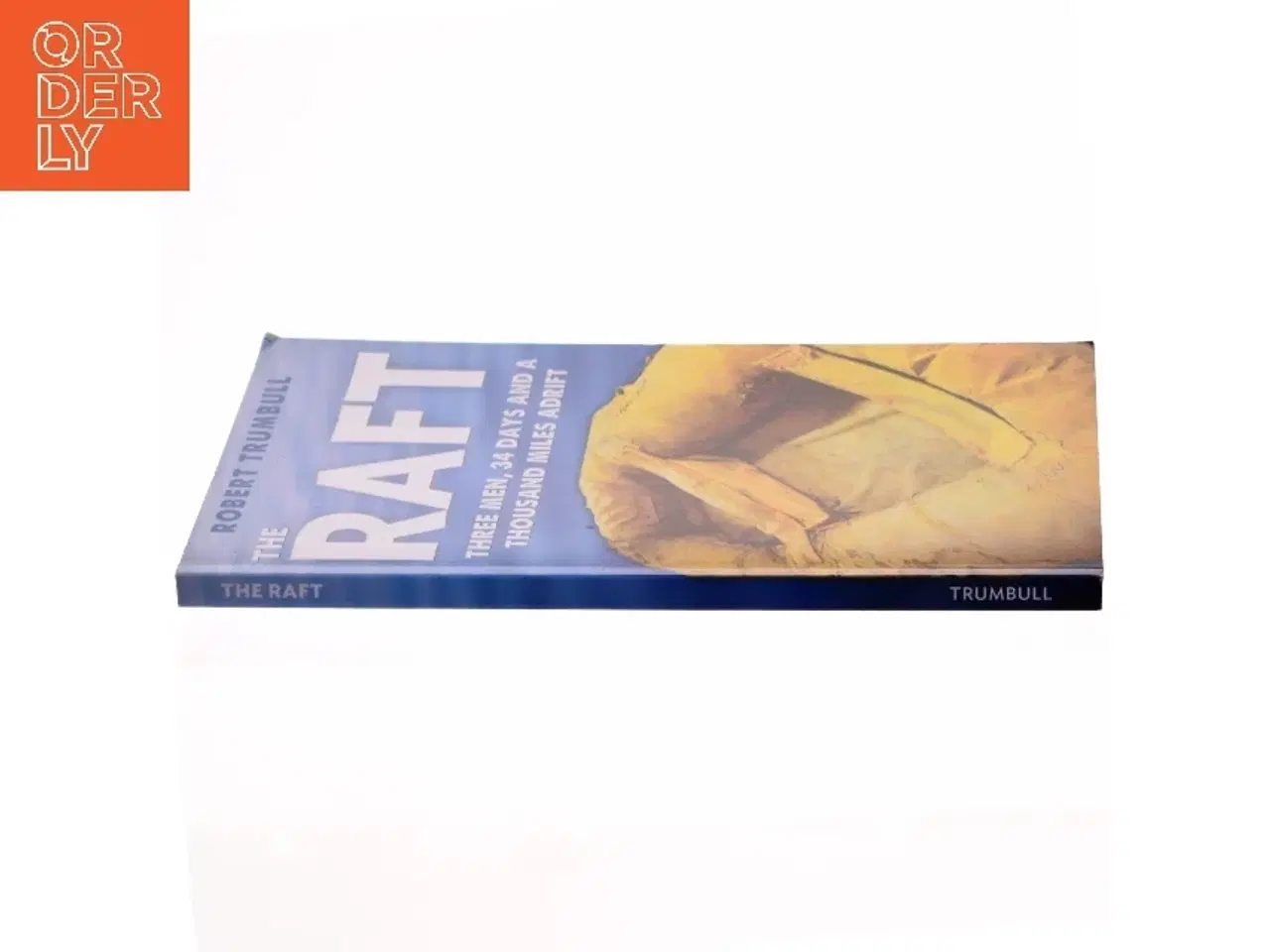 Billede 2 - The Raft af Robert Trumbull (Bog)