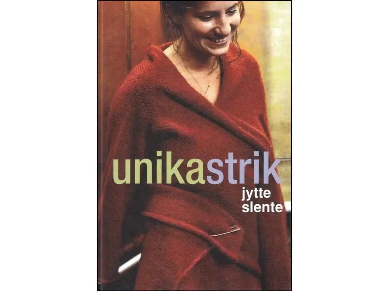 Billede 1 - Unikastrik