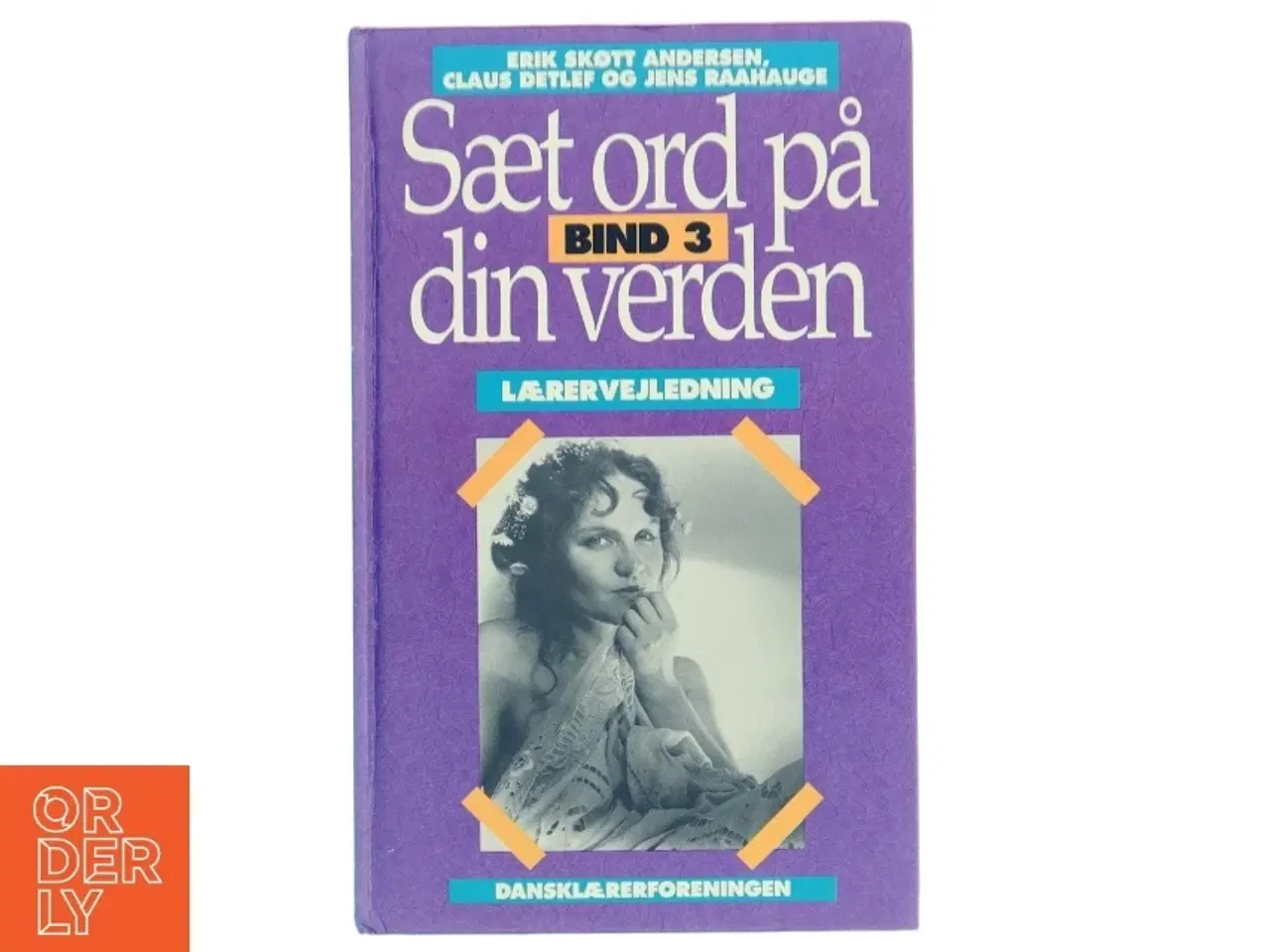 Billede 1 - Sæt ord på din verden, Bind 3, Lærervejledning