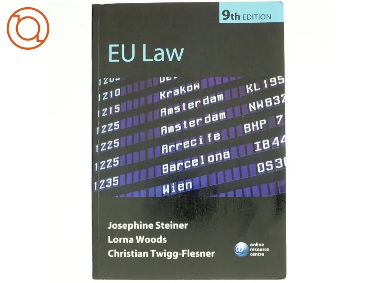 Billede 1 - EU law (Bog) Josephine Steiner, Lorna Woods, Christian Twigg-Flesner