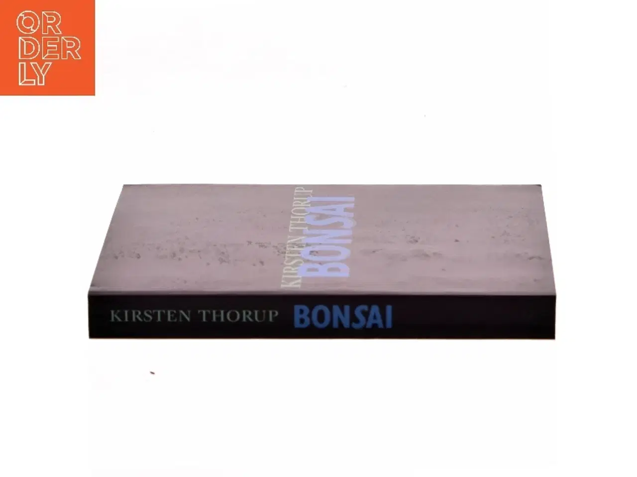 Billede 2 - Bonsai af Kirsten Thorup (Bog)