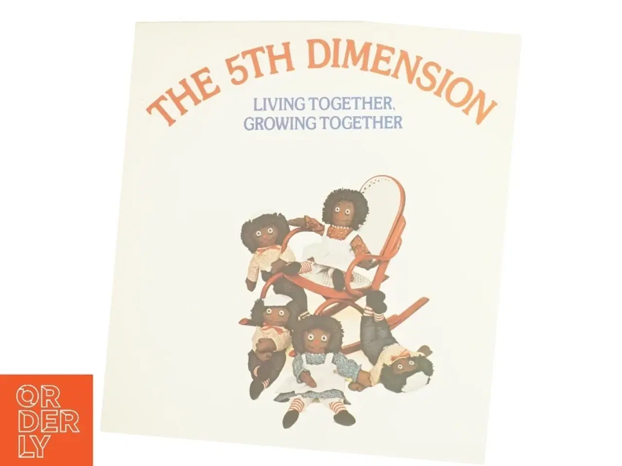 Billede 1 - Living ttogether. Growing together af the 5th dimension