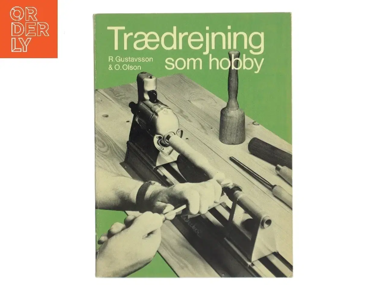 Billede 1 - Trædrejning som hobby af R. Gustavsson (Bog)