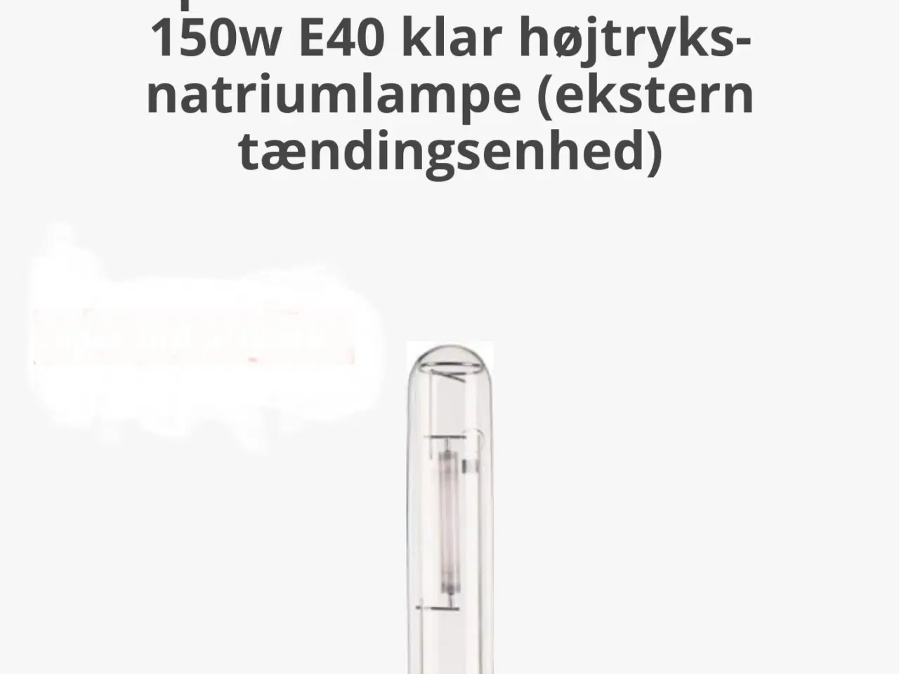 Billede 1 - Natrium SON-T Comfort 150W E40 Klar (A+)