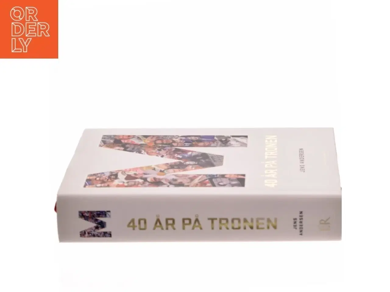 Billede 3 - M - 40 år på tronen af Jens Andersen (f. 1955) (Bog)