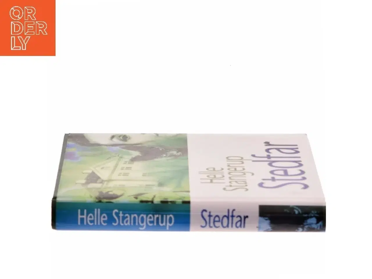 Billede 2 - Stedfar af Helle Stangerup (Bog)