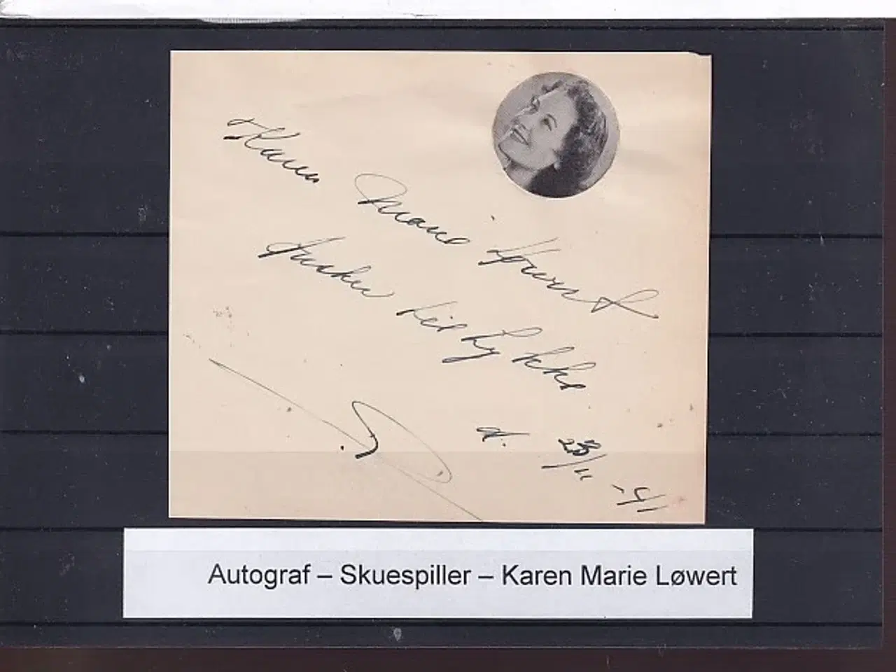 Billede 1 - Autograf - Skuespiller - Karen Marie Løwert