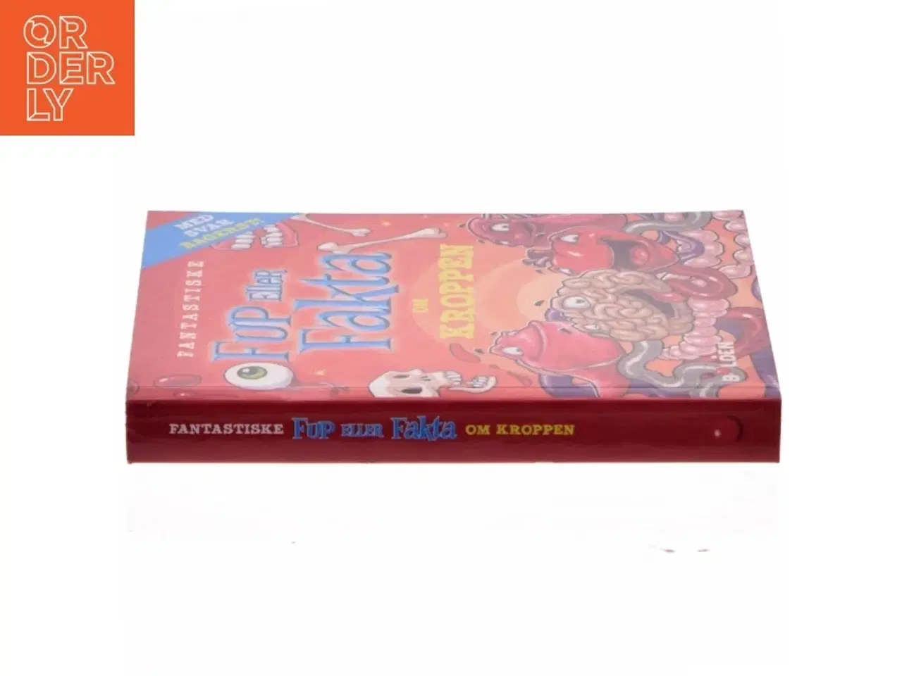 Billede 2 - Fantastiske fup eller fakta om kroppen af &lt;Bogens forfattere< (Bog)
