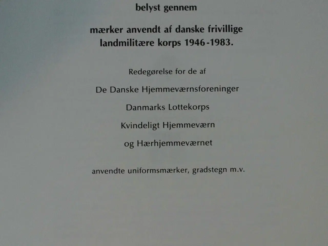 Billede 2 - hjemmeværnets uniformshistorie. udg. biblioteksbog