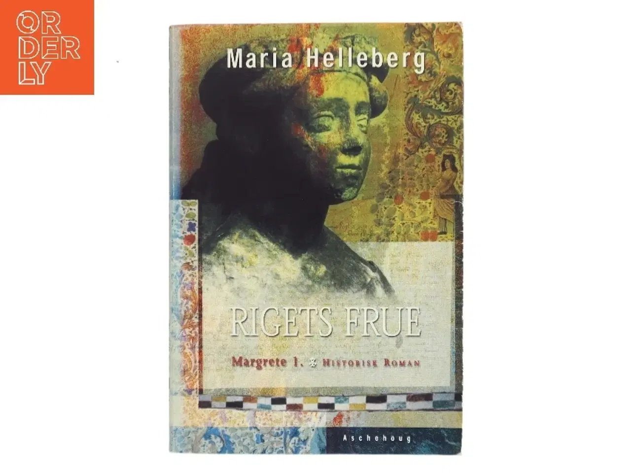 Billede 1 - Rigets frue : Margrete 1. : roman af Maria Helleberg (Bog)