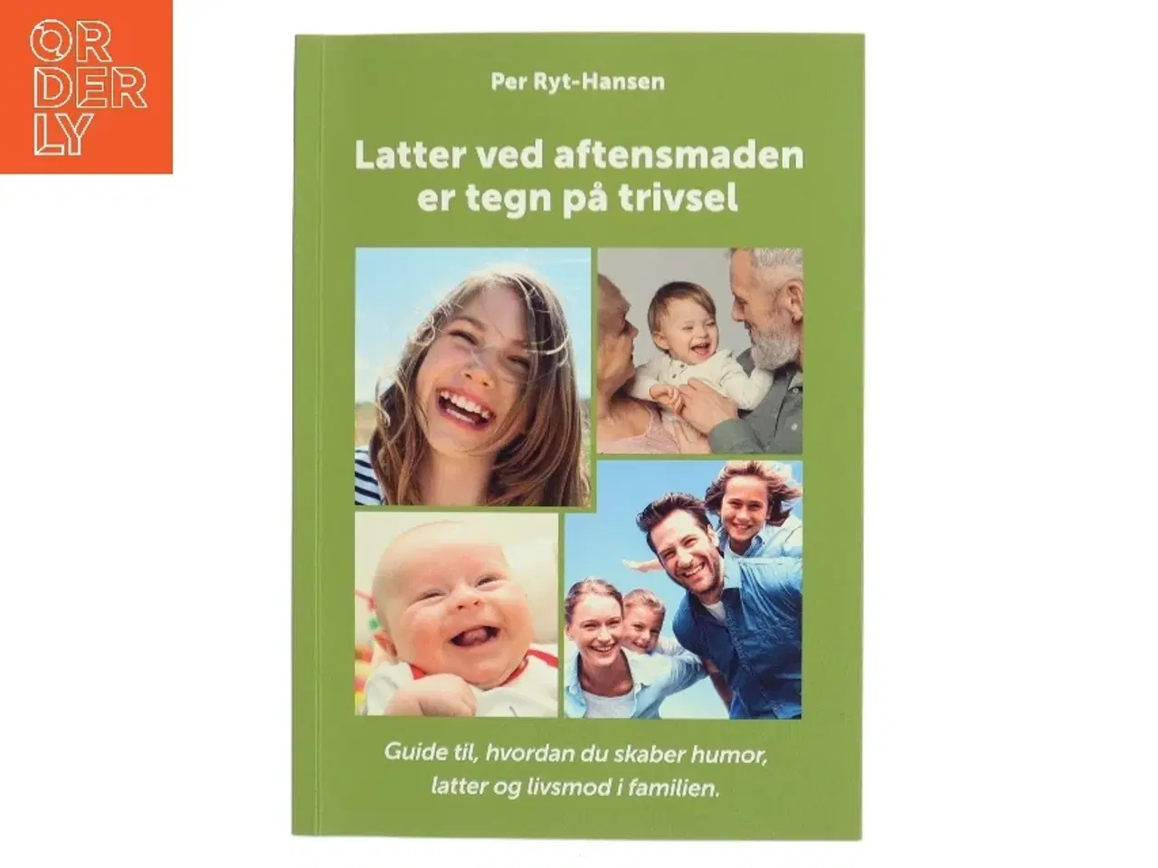 Billede 1 - Latter ved aftensmaden er tegn på trivsel af Per Ryt-Hansen (Bog)