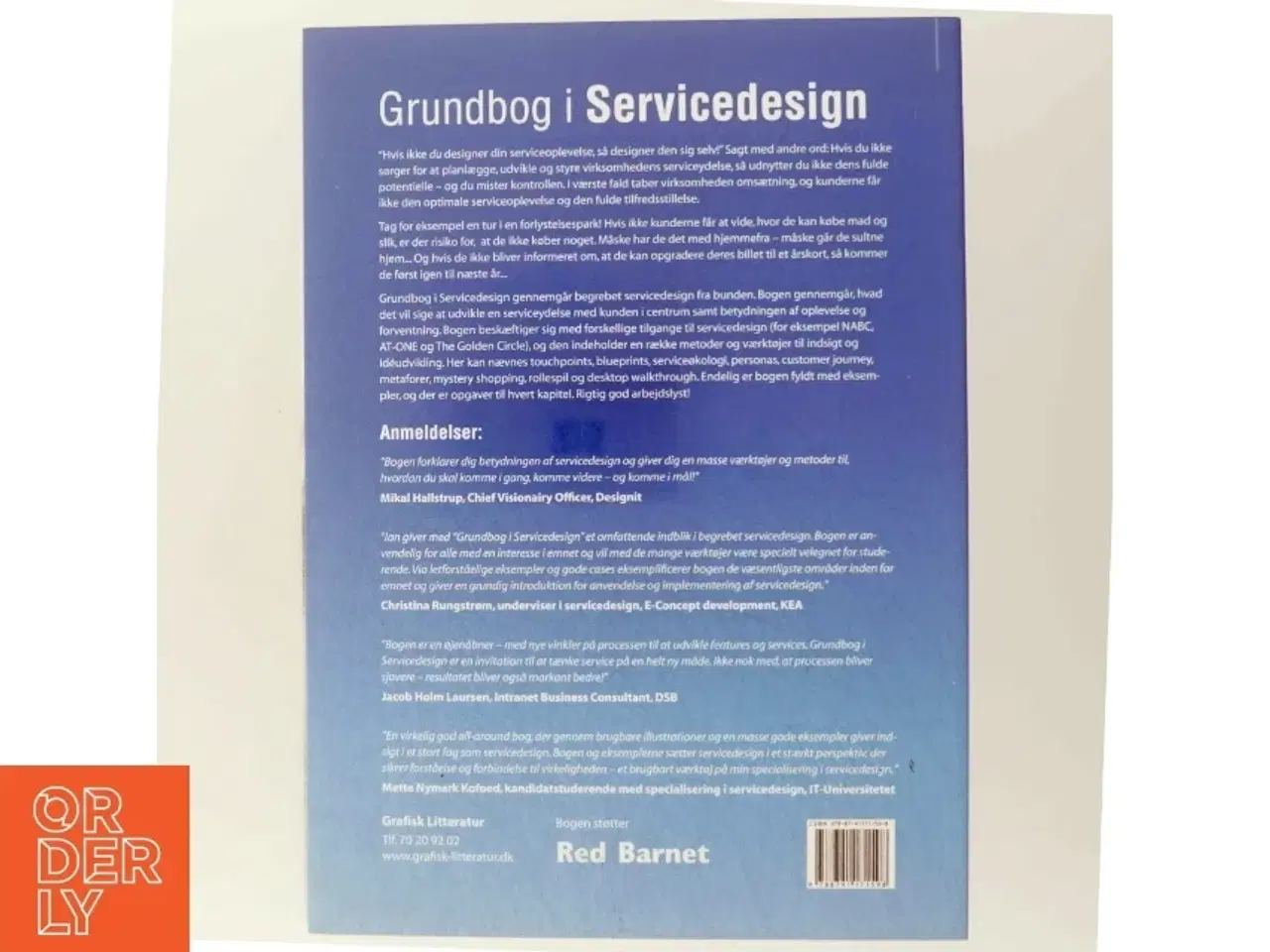 Billede 3 - Grundbog i servicedesign : tag ansvar for kundeoplevelsen, og få succes med en virksomhed af Ian Wisler-Poulsen (f. 1973) (Bog)