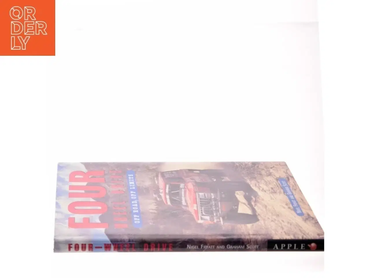 Billede 2 - Four Wheel Drive: Off Road, Off Limits by Graham Scott, Nigel Fryatt