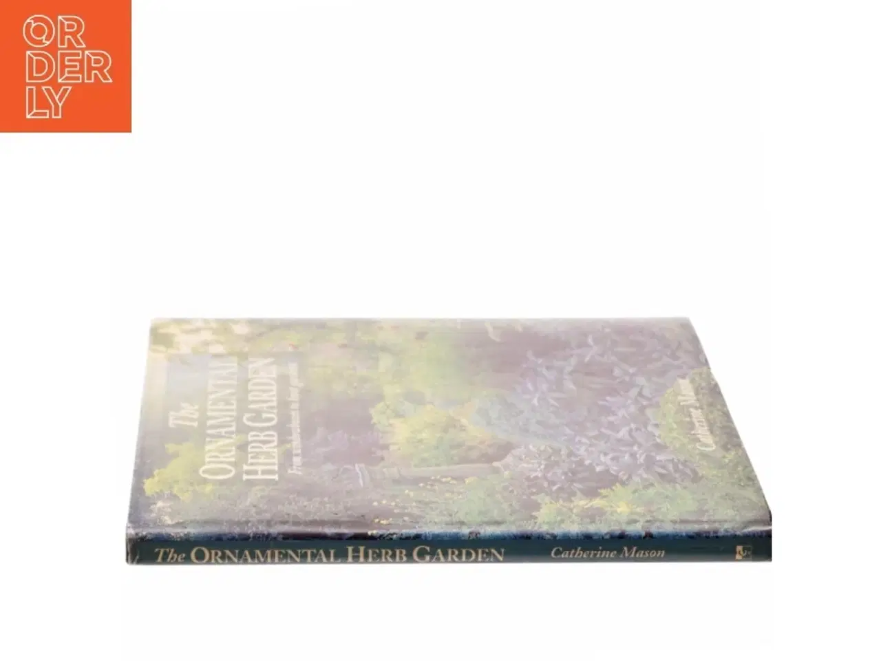 Billede 2 - The Ornamental Herb Garden af Catherine Mason (Bog)