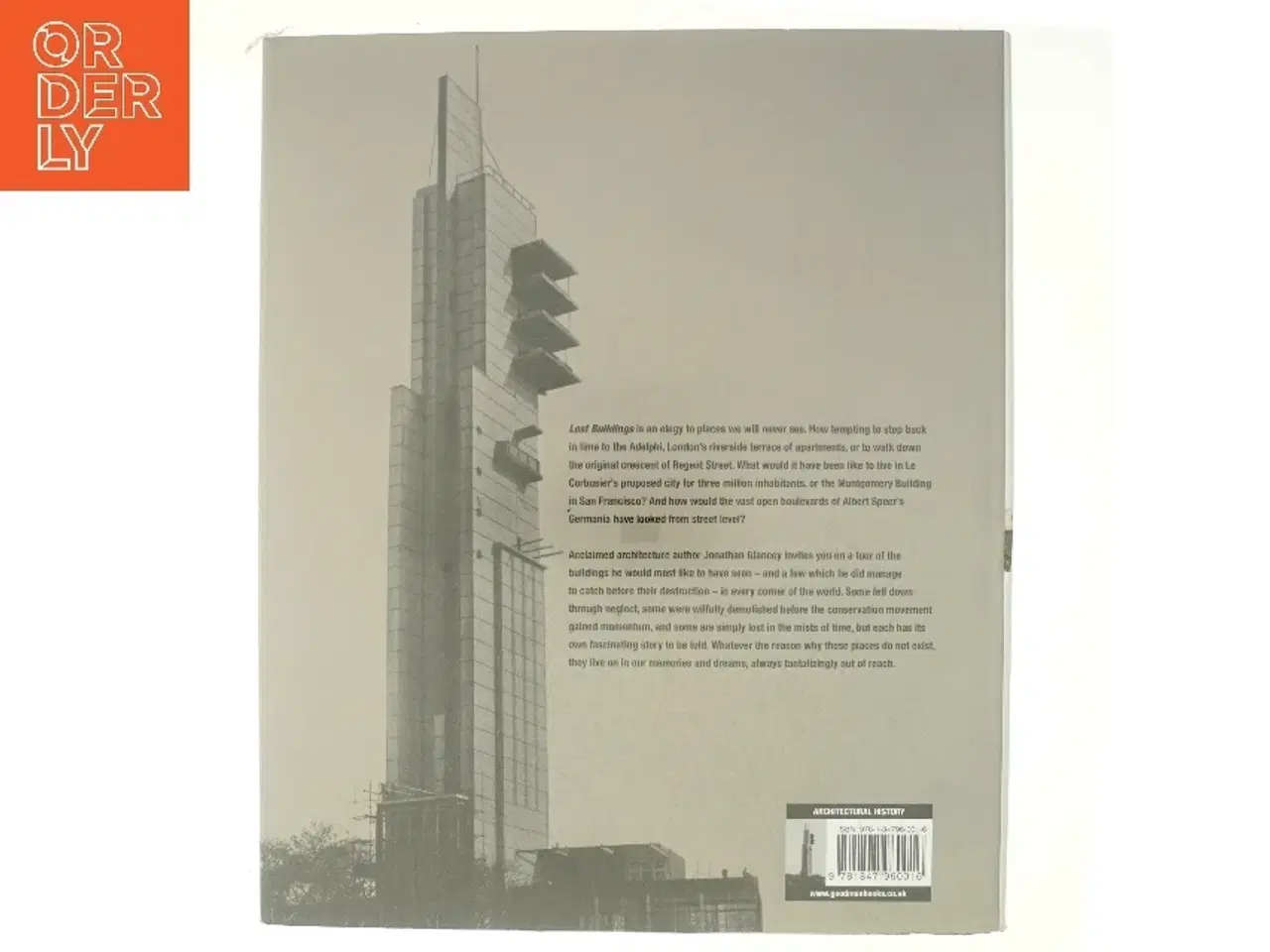 Billede 3 - Lost Buildings af Jonathan Glancey (Bog)