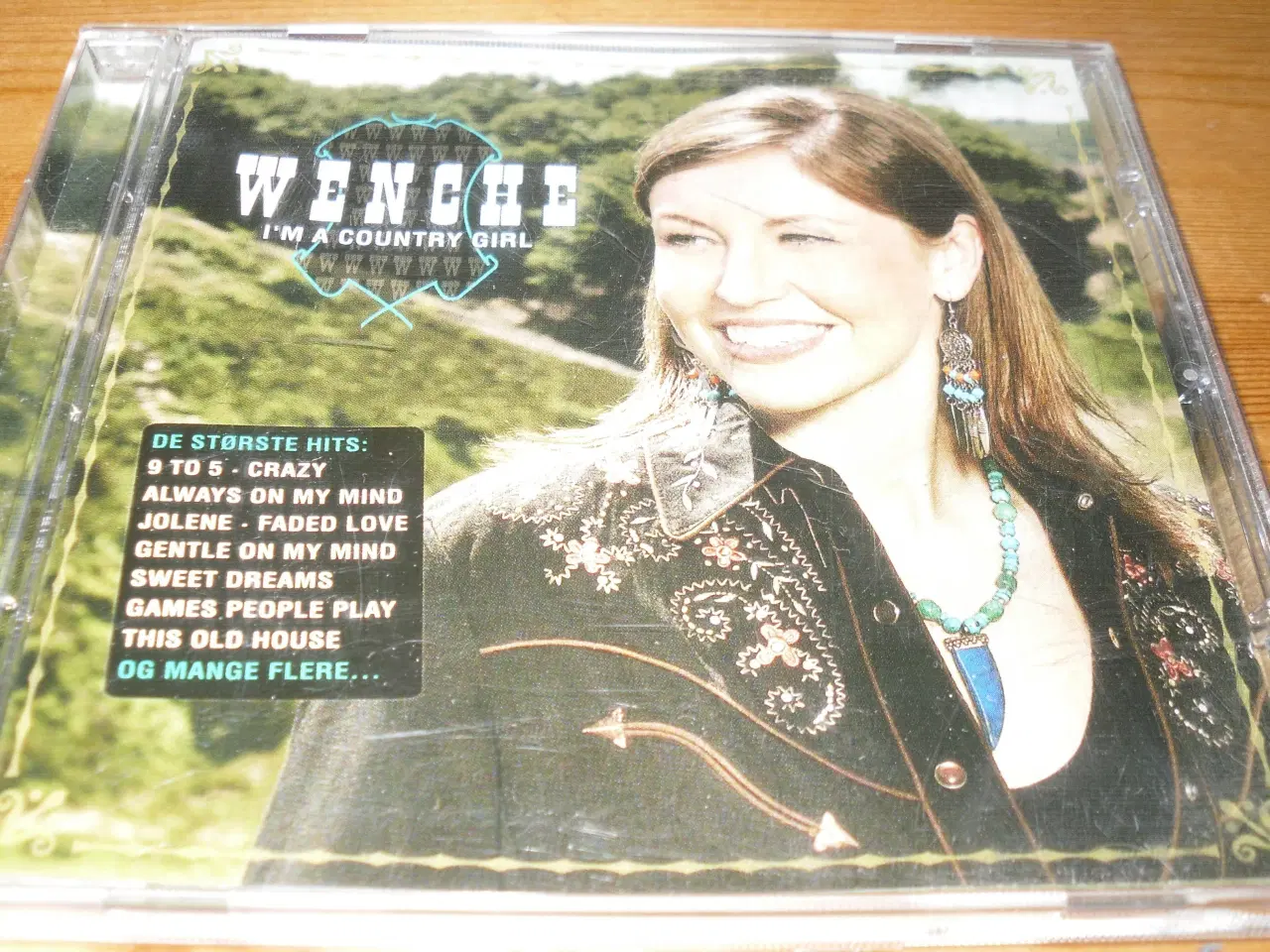 Billede 1 - WENCHE; I`m a Country Girl.